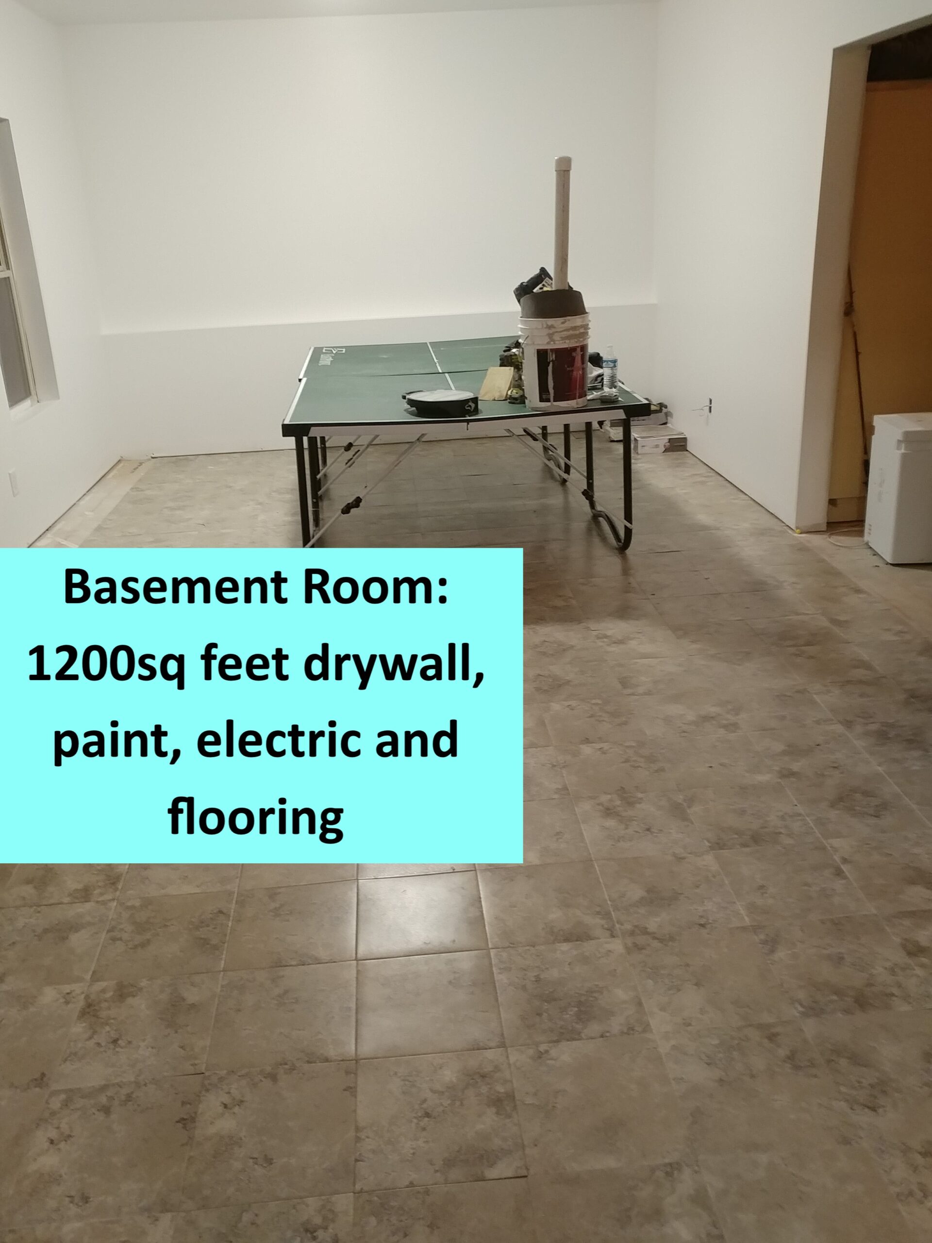 Finishing basements, turn an area from cement to fully livable area.